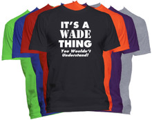 WADE Name T-Shirt Personalized Custom Last Name Tee
