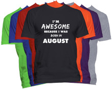 AUGUST Birthday Month T Shirt Born in AUGUST Birthday Shirt