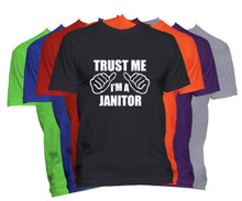 Trust Me I'm A Janitor T-Shirt Custom Occupation Shirt