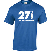 27th Birthday T Shirt Years of Awesomeness Custom Birthday Shirt