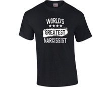 World's Greatest NARCISSIST T-Shirt