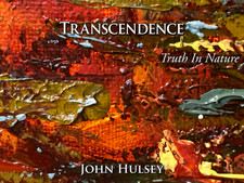 Transcendence: Truth in Nature Exhibition by John Hulsey - Catalog