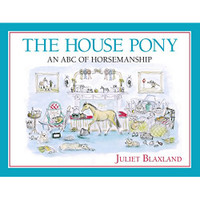 The House Pony, An ABC of Horsemanship