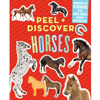 Peel + Discover Horses, Sticker Book & Cool Horse Facts