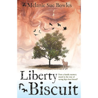 Liberty Biscuit, Does a Family Mystery Stand in the Way of Saving Kip's Best Friend?