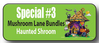 Special #3 - Mushroom Lane Haunted Shroom