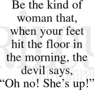 Be The Kind of Woman