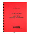 Clausing 8520 & 8525 Milling Machine Instruction & Parts Manual #1370