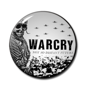 Warcry - Not So Distant Future 1.5" Pin