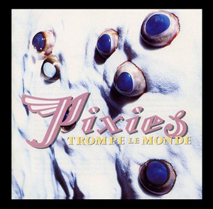 Pixies - Trompe Le Monde 4x4" Color Patch