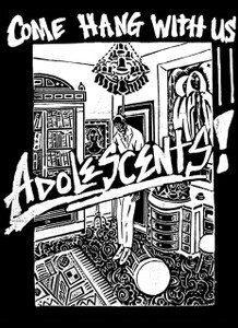 Adolescents - Come Hang With Us 5.5x4" Printed Sticker