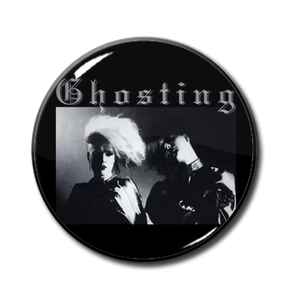Ghosting 1" Pin