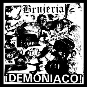 Brujeria - Demoniaco 6x6