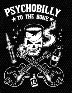 Psychobilly To the Bone 4x6" Printed Patch