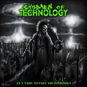 Children Of Technology - It's Time To Face The Doomsday 4x4" Color Patch