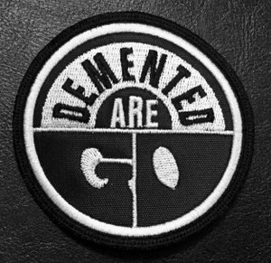 Demented Are Go - White Circular Logo 3" Embroidered Patch
