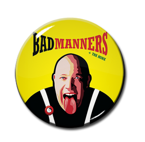 Bad Manners - The Minx 1" Pin