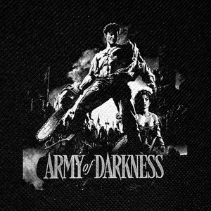 Evil Dead - Army of Darkness 4x4" Printed Patch