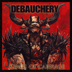 Debauchery - Kings of Carnage 4x4" Color Patch