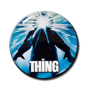 The Thing Movie 1.5" Pin