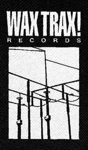 Wax Trax Records 4x6" Printed Patch