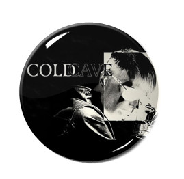 Cold Cave 1" Pin