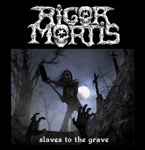Rigor Mortis Slaves to the Grave 4x4" Color Patch