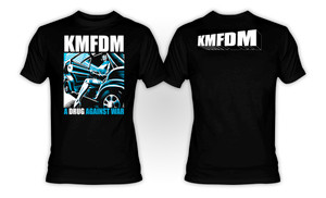 KMFDM - A Drug Against War T-Shirt