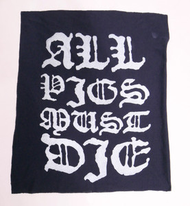All Pigs Must Die Test Print Backpatch