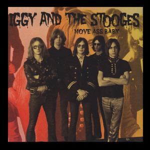 Iggy and the Stooges - Move Ass Baby 4x4" Color Patch