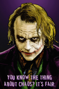 The Joker - You Know The Thing About Chaos? 24x36" Poster