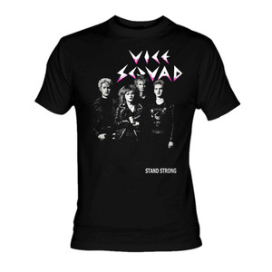 Vice Squad - Stand Strong T-Shirt