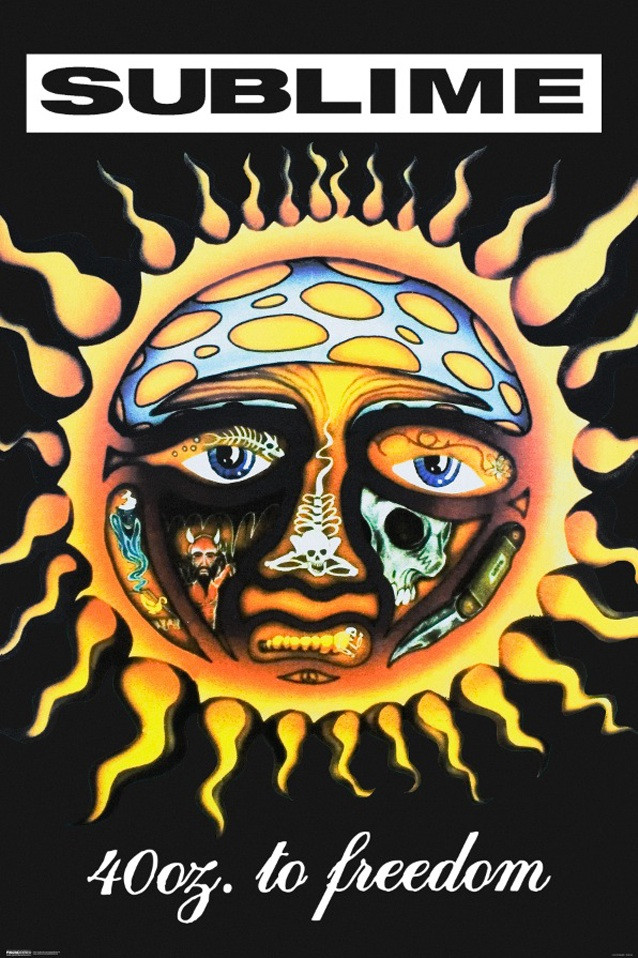 Sublime - 40 Oz. to Freedom 24x36