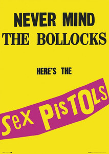 Sex Pistols - Never Mind The Bollocks 24x36" Poster