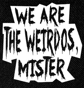 The Craft - We Are the Weirdos 11x12" Backpatch