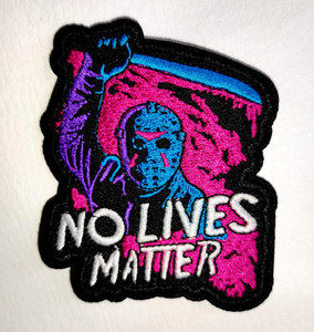 Friday 13th - Jason No Lives Matter Neon 2.5x3" Embroidered Patch
