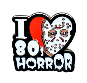 Friday 13th - Jason I Love 80's Horror Metal Pin