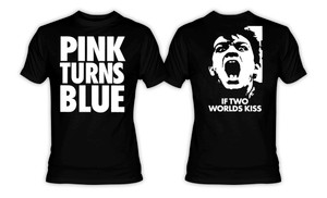 Pink Turns Blue - If Two World's Kiss T-Shirt