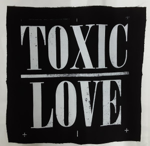 Toxic Love Test Backpatch