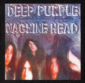 Deep Purple - Machine Head 4x4" Color Patch