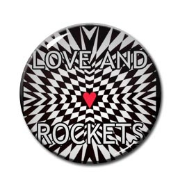 Love and Rockets - 1989 1" Pin