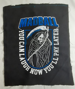 Madball - You Can Laugh Now Reaper Test Print Backpatch