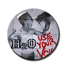 H2O - Use Your Voice 1.5" Pin