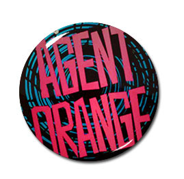 Agent Orange - When You Least Expect It 1" Pin