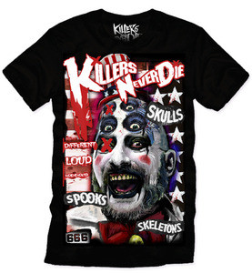 Killers Never Die - Captain Spaulding T-Shirt