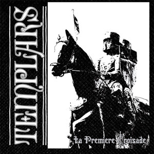 The Templars - La Premiere Croisade 4x4" Printed Patch