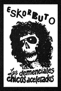 Eskorbuto - Los Demenciales Chicos Acelerados 3x4.5" Printed Patch