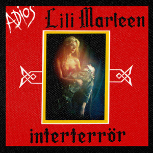 Interterror -Lili Marteen   4x4" Color Patch