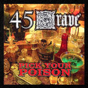45 Grave - Pick Your Poison 4x4" Color Patch