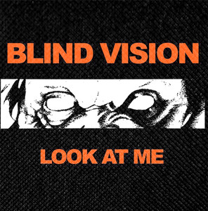 Blind Vision - Look At Me 4x4" Color Patch
